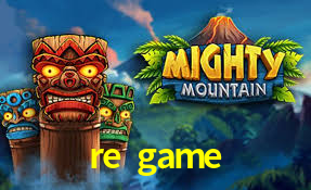 re game